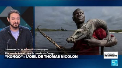 Dix ans de travail dans le bassin du Congo : le livre "Kongo" du photographe Thomas Nicolon