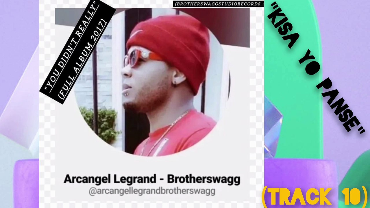 Kisa Yo Panse (Feat. BICKSON-G & LOUCO PROBLEM) by Arcangel Legrand - Brotherswagg