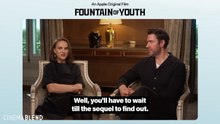 Will 'The Fountain Of Youth' 2 Happen After THAT Ending? I Asked John Krasinski, Natalie Portman And More About What They'd Find Next