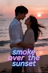 Smoke Over the Sunset  - Drama FULL MOVIES ENGLISH SUB