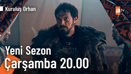 Kuruluş Orhan Yeni Sezon İlk Bölüm Çarşamba 20.00'de atv’de⚔️