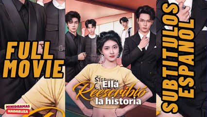 Ella Reescribe la Historia: ¡Un Drama de Amor y Tiempo que No Puedes Perderte! ✨