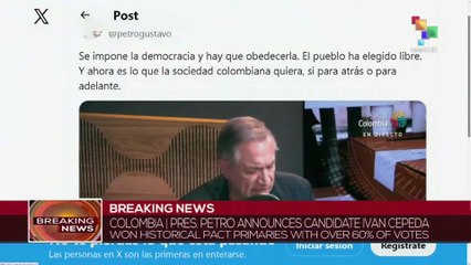 Breaking News | Pres. Petro announces candidate Ivan Cepeda won Historical Pact Primaries