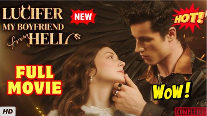 💥🎬 🔥 Lucifer My Boyfriend from Hell dailymotion