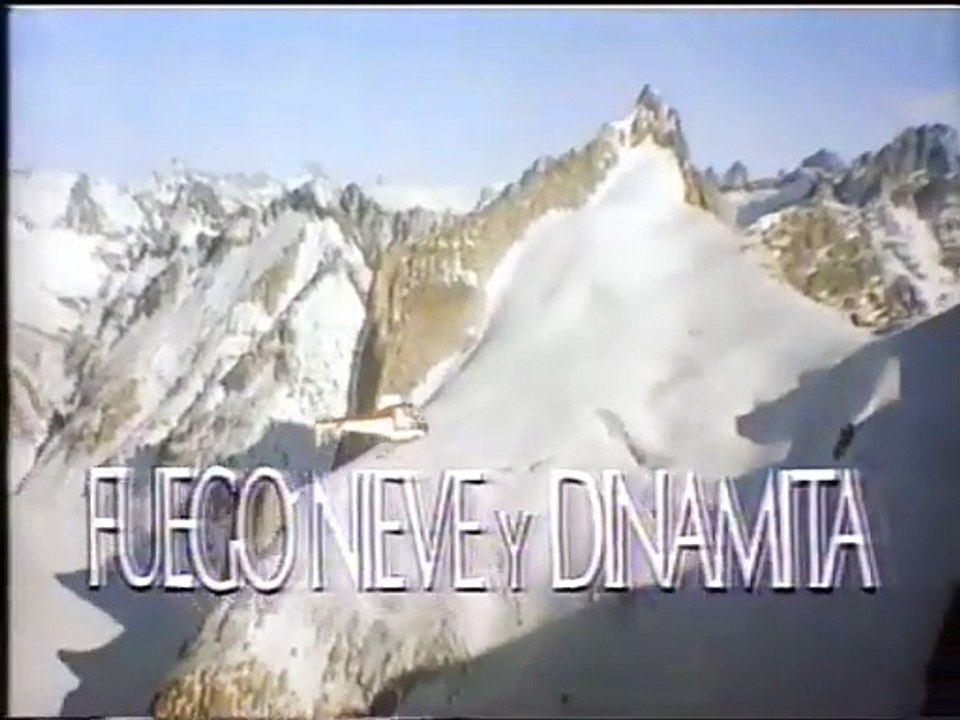 Fuego, Nieve y Dinamita | movie | 1990 | Official Trailer
