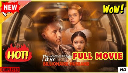[New] The Homeless Fishmonger Is My Billionaire Husband #shortmax - Full Movie - Drama Hub - Video Dailymotion