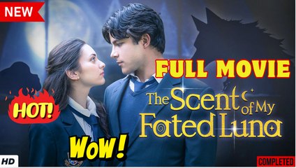 ♥️🌟 The Scent of My Fated Luna - Full