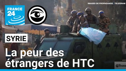 Au sein des combattants étrangers de HTC en Syrie, l'ombre du jihad global et de l'extrémisme