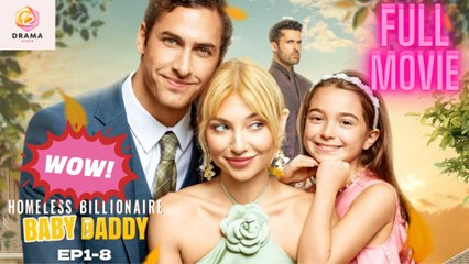 [New] Homeless Billionaire Baby Daddy #realshort - Full Movie  Drama Hub