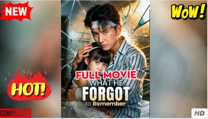 What He Forgot to Remember Full - Video Dailymotion