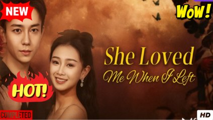she loved me when i left chinese drama - Video Dailymotion