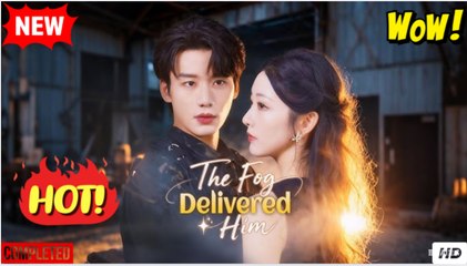 The fog delivered him - FULL MOVIES ENGLISH SUB - Video Dailymotion - Copy