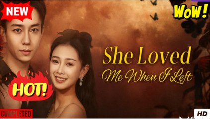 she loved me when i left chinese drama - Video Dailymotion - Copy