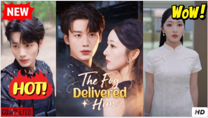 the fog delivered him chinese drama - Video Dailymotion