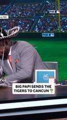 Big Papi sending Tigers to resort mode
