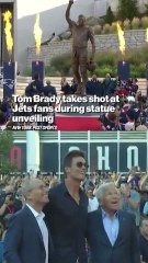 Tom Brady takes shot at Jets fans during statue unveiling