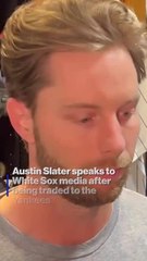 Austin Slater is "really excited" to be the joining the Yankees