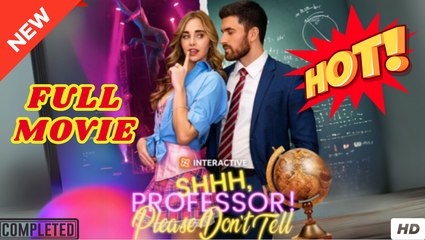 🧡🍏 🔥 Shhh, Professor! Please Don't Tell ReelShort