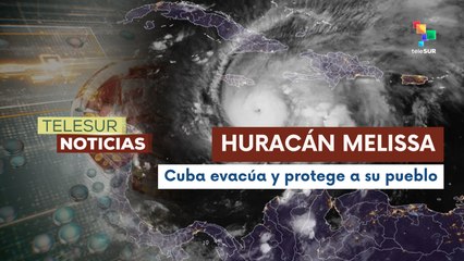 Huracán Melissa impactará Cuba con vientos de 200 km/h