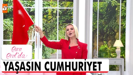 29 Ekim Cumhuriyet Bayramımız kutlu olsun!  - Esra Erol'da 29 Ekim 2025