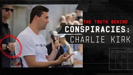 Why Conspiracy Theories Took Hold When Charlie Kirk Died