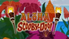 Aloha Scooby-Doo (Hanna-Barbera\WB 2005)