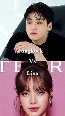 Jungkook vs Lisa who is your cursh #blackpink #bts💜💜💜 #jungkookbts #lisamanoban 🖤 - winter bear (360p, h264, youtube)