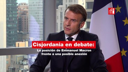 Entrevista exclusiva con Emmanuel Macron: la hipótesis de una anexión israelí de Cisjordania