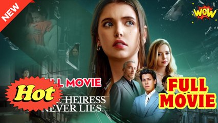 True Heiress Never Lies! - Full Movie HD - Drama ShortFilms Hot - Video Dailymotion