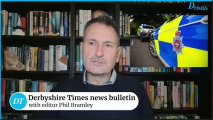 Derbyshire Times news bulletin 27th October