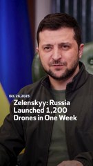 Zelenskyy: Russia Launched 1,200 Drones in One Week