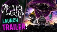 Tráiler de lanzamiento de NetherWorld