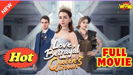 Love, Betrayal and Queen's Crown - Full Movie HD - Drama ShortFilms Hot - Video Dailymotion