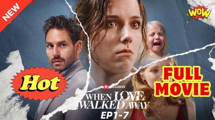 [New] When Love Walked Away #realshort - Full Movie Drama Hub