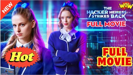 [New] The Hacker Heiress Strikes Back #reelshort - Full Movie Drama Hub - Video Dailymotion
