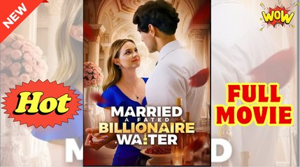 [New] Married A Fated Billionaire Waiter #stardust