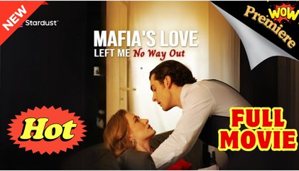 Mafia's Love Left Me No Way Out Full Movie HD - Drama ShortFilms Hot - Video Dailymotion
