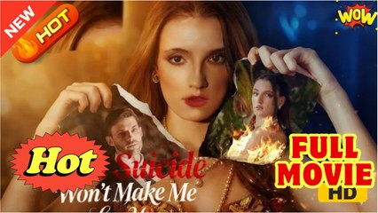 Even Suicide Won't Make Me Love You - Full Movie HD - Drama ShortFilms Hot - Video Dailymotion
