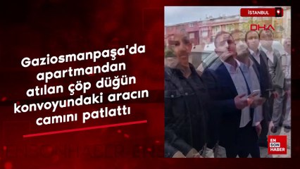 İstanbul'da apartmandan atılan çöp düğün konvoyundaki aracın camını patlattı
