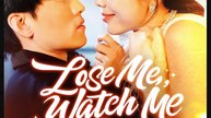 Lose Me Watch Me Slay Chinese Drama - English Sub