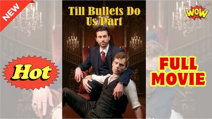 [New] Til Bullets Do Us Part #kalostv