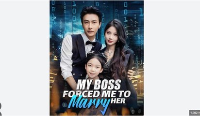 My Boss Forced Me to Marry Her Chinese Drama - English Sub