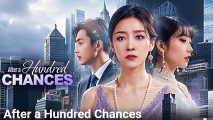 After A Hundred Chances