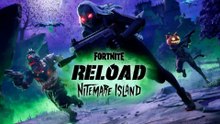 Fortnite Reload Official Nitemare Island Trailer