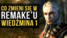 Czy remake Wiedźmina 1 będzie mieć inną fabułę? - FunFact