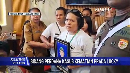Ibu Prada Lucky Emosi saat Bertemu Terdakwa di Sidang Perdana | KOMPAS PETANG