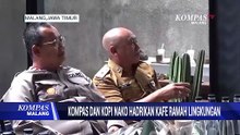 Kolaborasi Kompas dan Kopi Nako, Hadirkan Kafe Ramah Lingkungan di Kota Malang