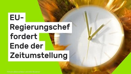 Zeitumstellung bald abgeschafft?: "Kein Sinn mehr!" EU-Regierungschef fordert Ende der Zeitumstellung