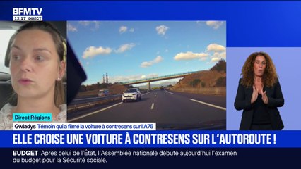 "J'ai pas vraiment réfléchi, je me suis rabattue à droite", raconte Gwladys lorsqu'elle a croisé un véhicule à contresens sur l'autoroute
