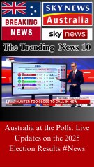 Australia at the Polls: Live Updates on the 2025 Election Results #News